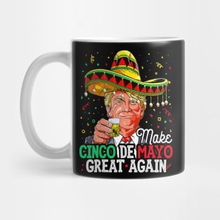 Make Cinco De Mayo Great Again Trump Sombrero Men Mug